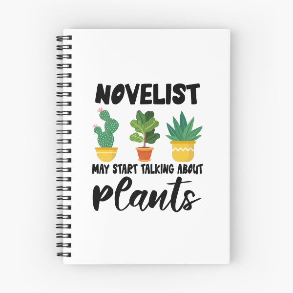 Item preview, novelist May Start Talking About Plants, novelist Gardening PLants Design Quote designed and sold by Dogs Geeky⭐⭐⭐⭐⭐.