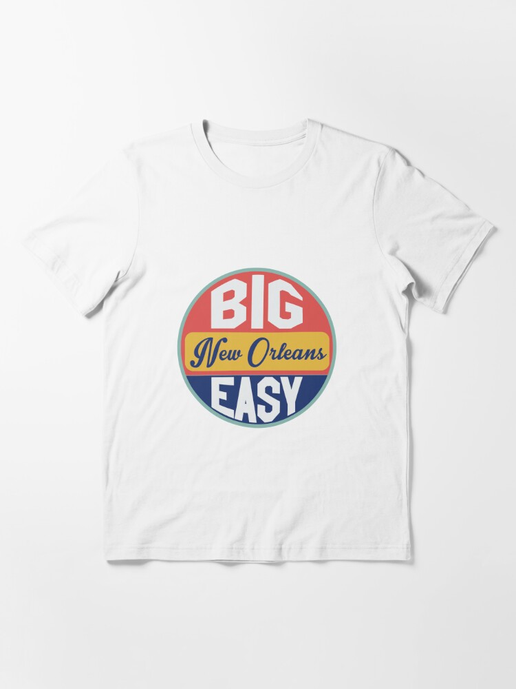 New Orleans The Big Easy T-Shirt