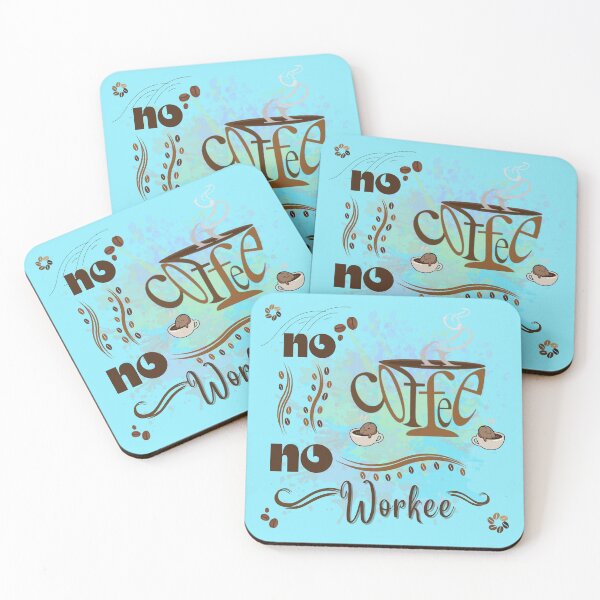 Item preview, No coffee no workee| coffee design | for coffee lovers |  designed and sold by Arteartz.