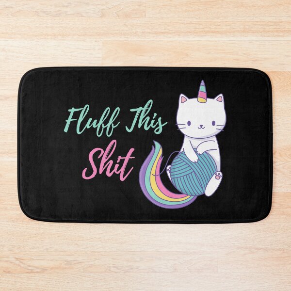 Item preview, Fluff This Sh*t designed and sold by thobealtaf.