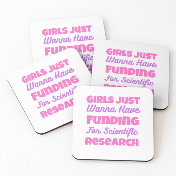 Item preview, Girls Just Wanna Have Funding For Scientific Research  designed and sold by ShopTwentyFour.