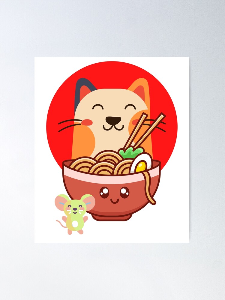 Fun Happy Anime Cat Enjoying a Bowl of Ramen Noodles | Poster