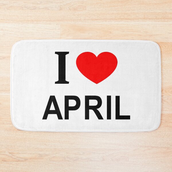 Artikelvorschau, I ❤️ APRIL ICH LIEBE APRIL ICH HERZ APRIL entworfen und verkauft von usernamenaijan.