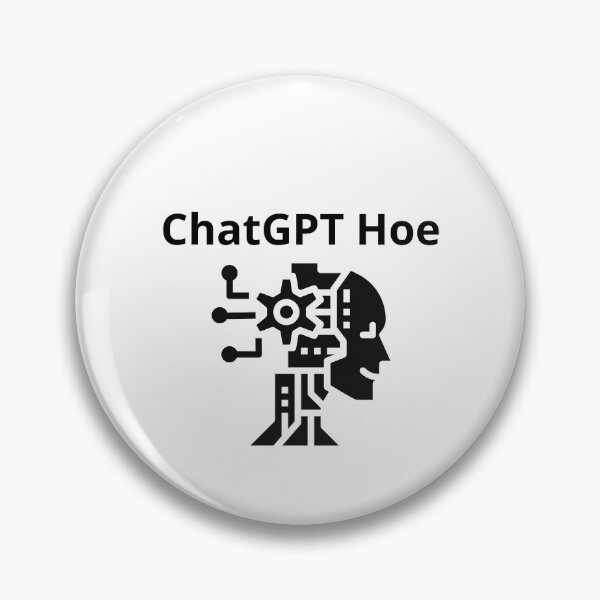 Item preview, ChatGPT Hoe designed and sold by Nepaz-Designs.