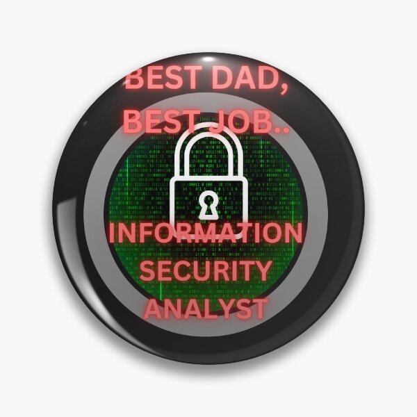 Item preview, BEST DAD, BEST JOB.-INFORMATION SECURITY ANALYST- MOST POPULAR JOBS designed and sold by IORODAN.