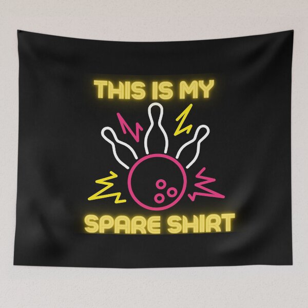Item preview, This Is My Spare Shirt Bowling Alley Bowling designed and sold by CuteHigh01.