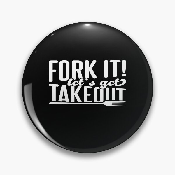 Item preview, Fork it let's get takeout designed and sold by phassystore.