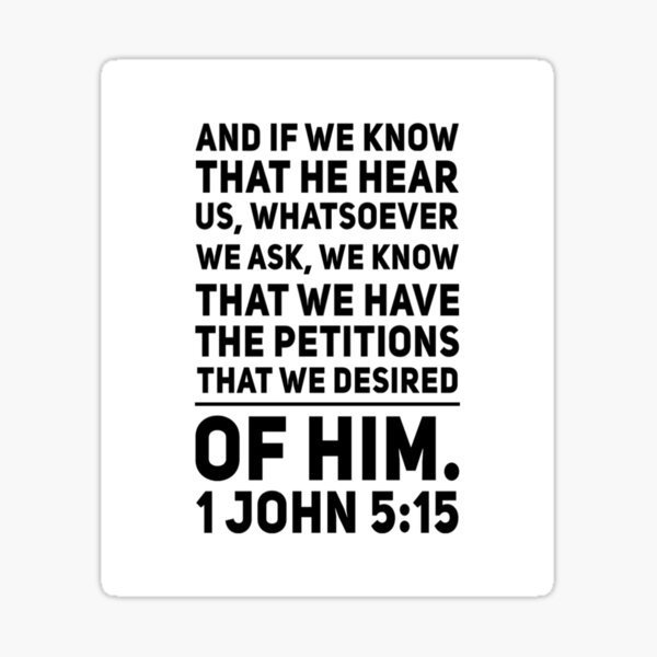 god-inspiration-1-john-5-15-and-if-we-know-that-he-hear-us