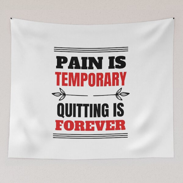 Item preview, Pain Is Temporary Quitting Lasts Forever designed and sold by art-and-sticker.