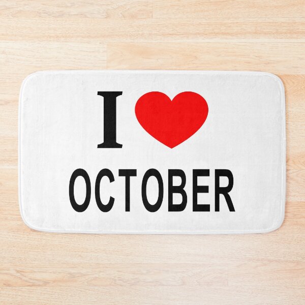 Item preview, I ❤️ OCTOBER I LOVE OCTOBER I HEART OCTOBER designed and sold by usernamenaijan.
