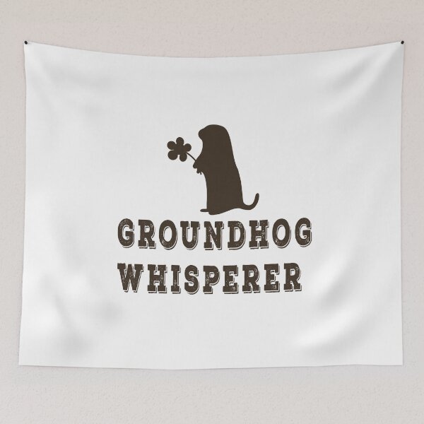 Item preview, Groundhog Whisperer designed and sold by Soudesign99.