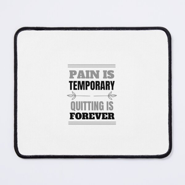 Item preview, Copy of Pain Is Temporary Quitting Lasts Forever designed and sold by art-and-sticker.