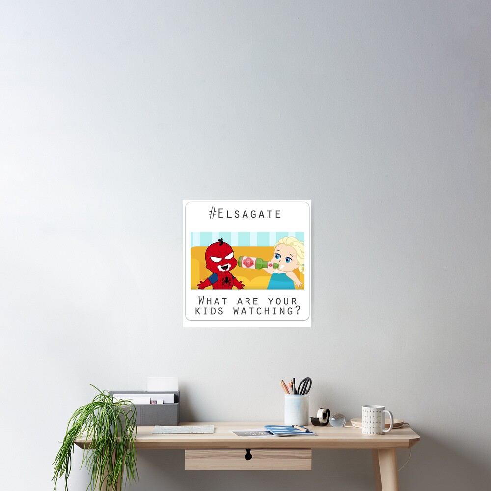 Póster for Sale con la obra «Elsagate: ¿Qué están viendo tus hijos?» de  StinkyDubeau | Redbubble