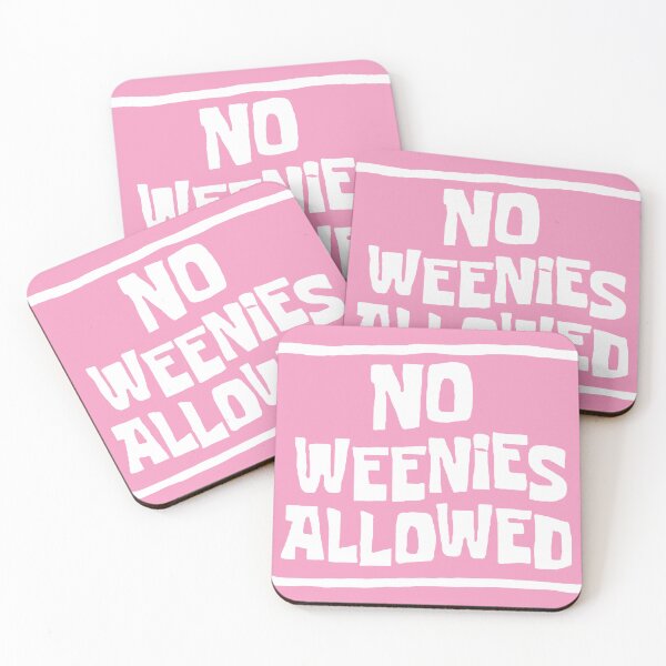 Item preview, No weenies allowed designed and sold by Charislit.