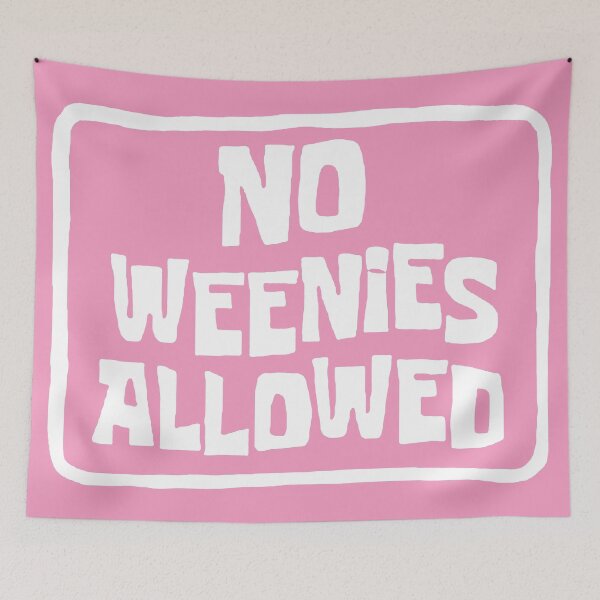 Item preview, No weenies allowed designed and sold by Charislit.