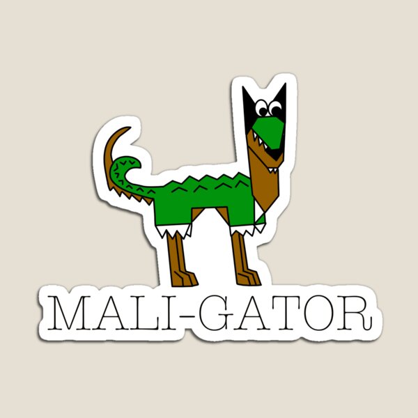 Maligator! Magnet