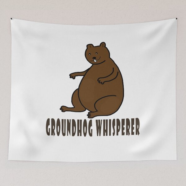 Item preview, Groundhog Whisperer designed and sold by Soudesign99.