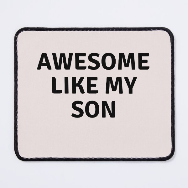 Item preview, Awesome Like My Son ,Fathersday, Funny ,Cool Gift, Dad Joke T-Shirt designed and sold by ANDREW-DESIGN.