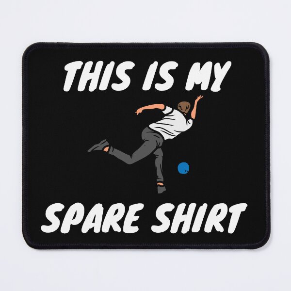 Item preview, This Is My Spare Shirt Funny Bowling  designed and sold by CuteHigh01.