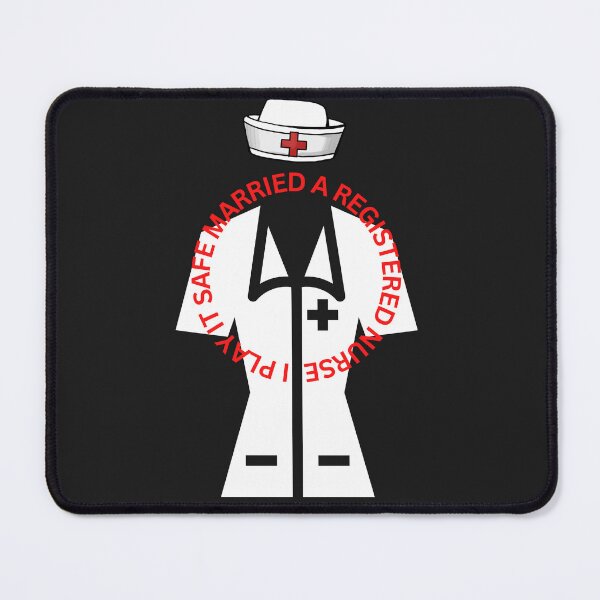 Item preview, I PLAY IT SAFE, MARRIED A REGISTERED NURSE- MOST POPULAR JOBS designed and sold by IORODAN.