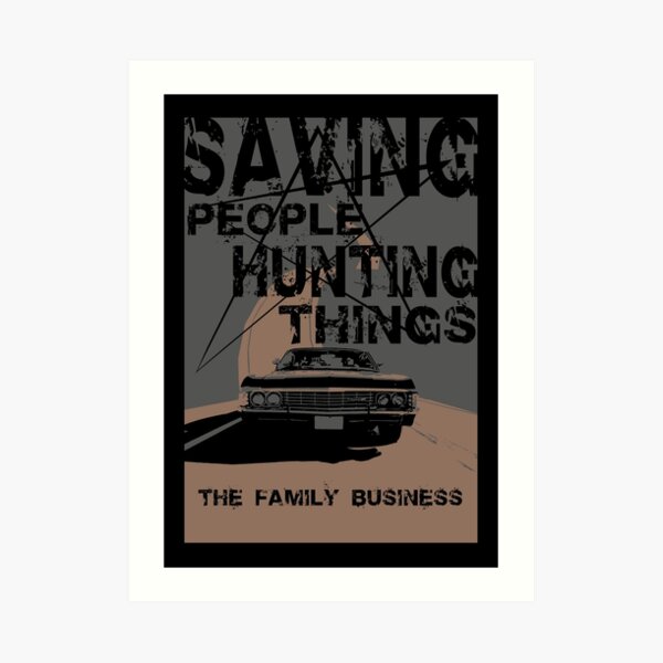 supernatural:saving people hunting things Art Print