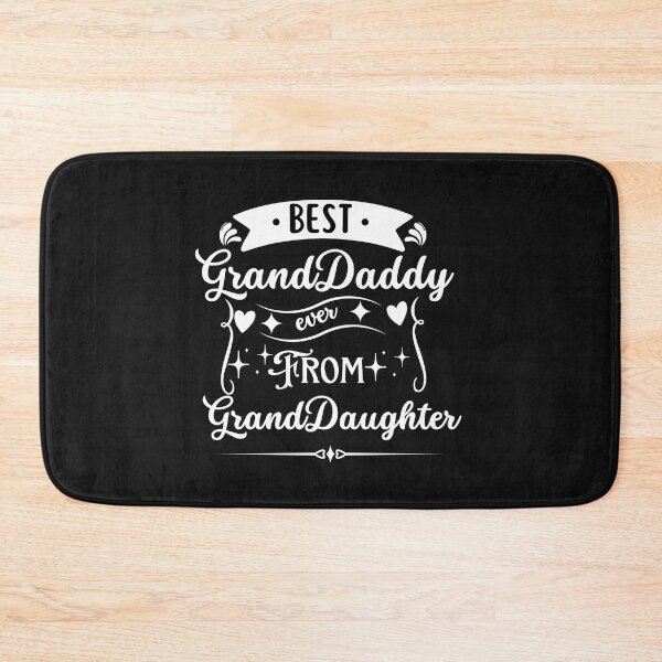 Item preview, best granddaddy ever from granddaughter designed and sold by Rainbow Designs.
