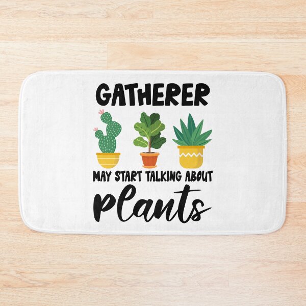 Item preview, gatherer May Start Talking About Plants,gatherer Dad Husband Gardener Gardening designed and sold by Dogs Geeky⭐⭐⭐⭐⭐.