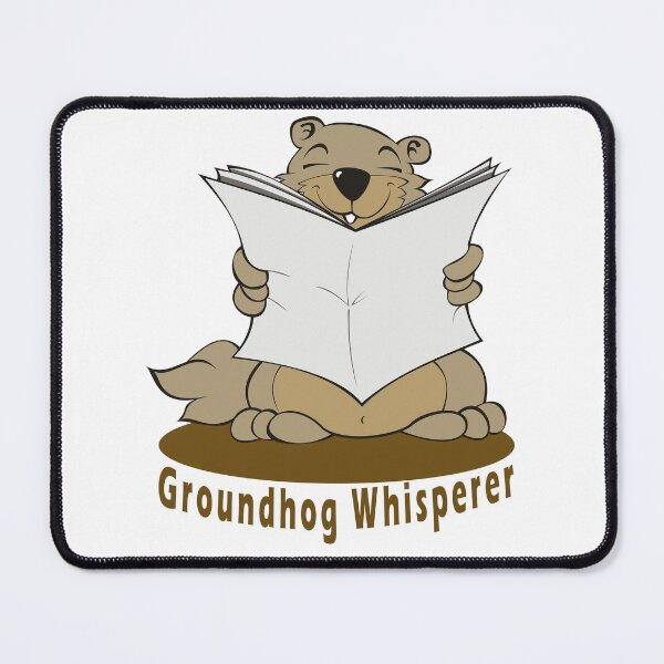 Item preview, Groundhog Whisperer designed and sold by Soudesign99.