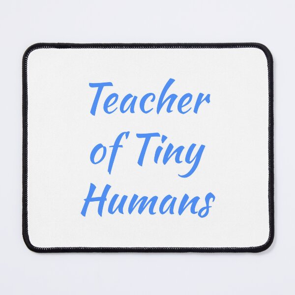 Item preview, Teacher of Tiny Humans - Preschool Kids designed and sold by Wisaka.