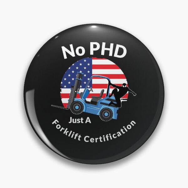 Item preview, Forklift Ninja, No PHD Just a Forklift Certification BW designed and sold by TeamsterLife.