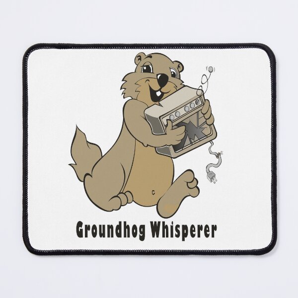 Item preview, Groundhog Whisperer designed and sold by Soudesign99.