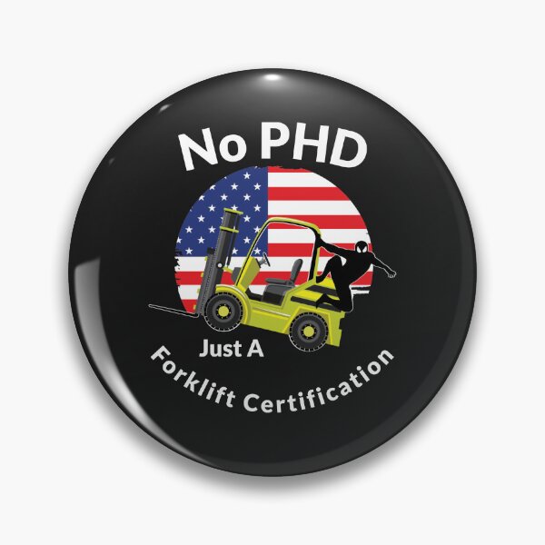 Item preview, Forklift Ninja, No PHD Just a Forklift Certification YW designed and sold by TeamsterLife.