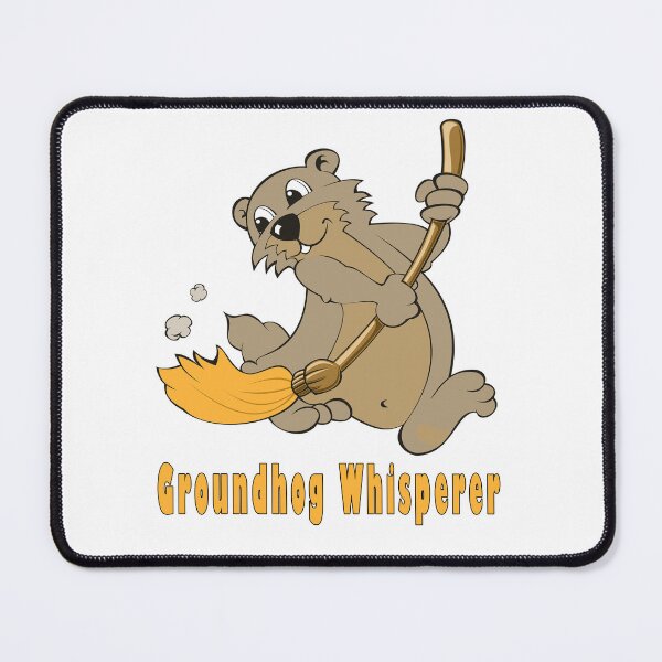Item preview, Groundhog Whisperer designed and sold by Soudesign99.