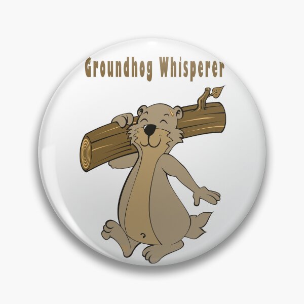 Item preview, Groundhog Whisperer designed and sold by Soudesign99.