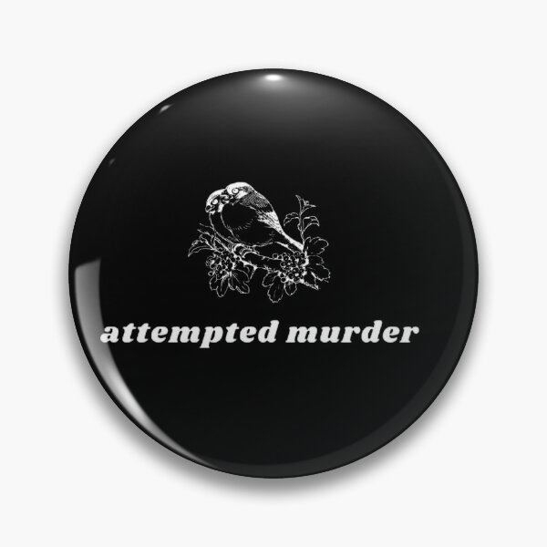 Item preview,   ATTEMPTED MURDER  designed and sold by mystylecorner.