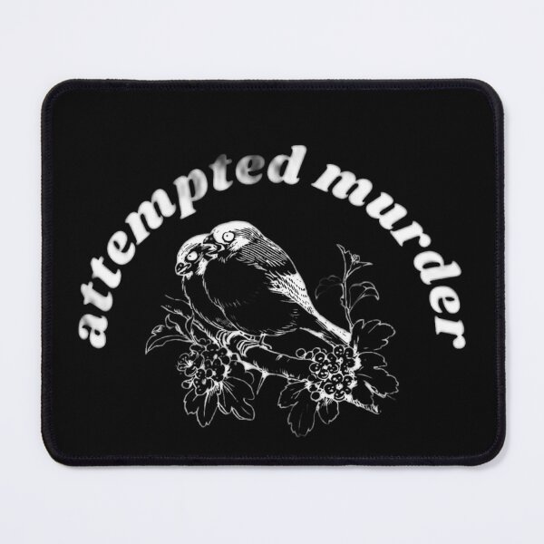 Item preview, ATTEMPTED MURDER designed and sold by mystylecorner.