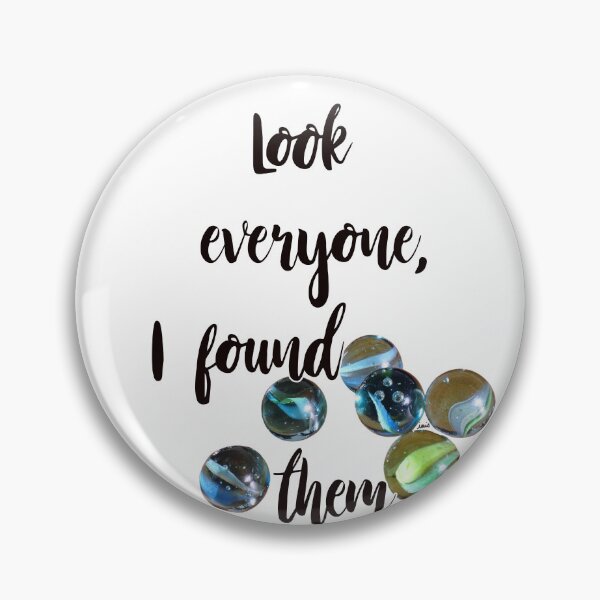 Item preview, Look everyone, I found my marbles! designed and sold by MagpieMuddles.