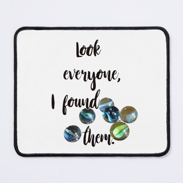 Item preview, Look everyone, I found my marbles! designed and sold by MagpieMuddles.