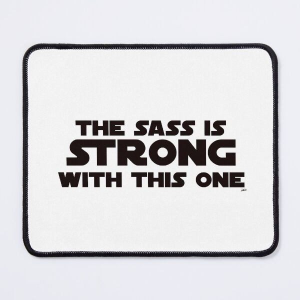 Item preview, the sass is strong with this one designed and sold by MagpieMuddles.