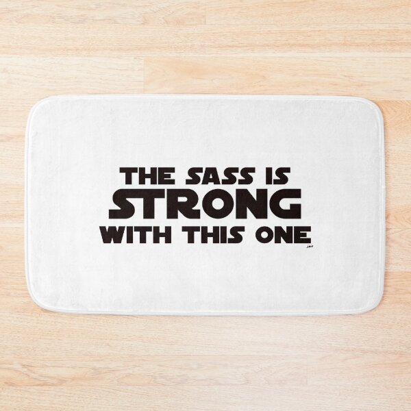 Item preview, the sass is strong with this one designed and sold by MagpieMuddles.