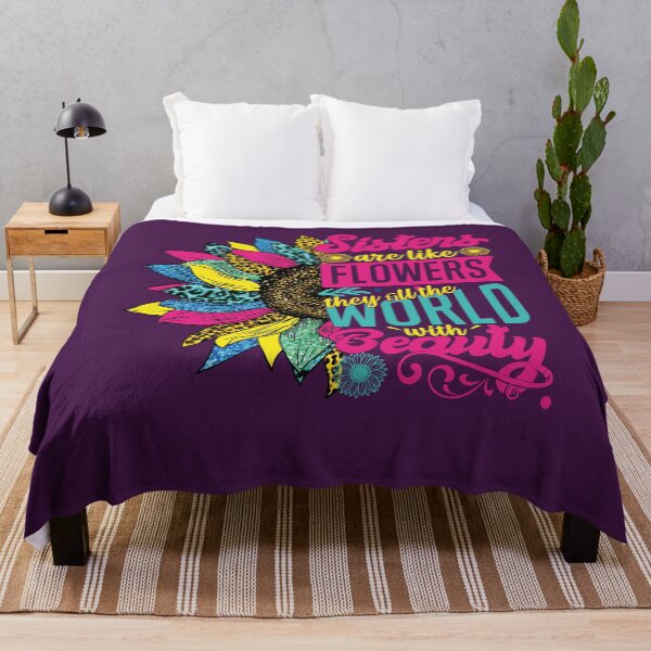 Item preview, Sisters are like Flowers They fill the word With Beauty Best Sister and Stepsister Gift designed and sold by YAHIA-14.