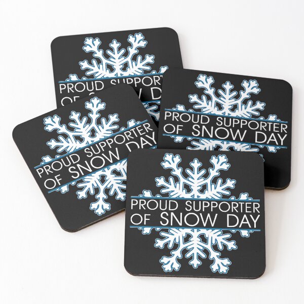 Item preview, Proud Supporter of Snow Day designed and sold by UA-Shirts.