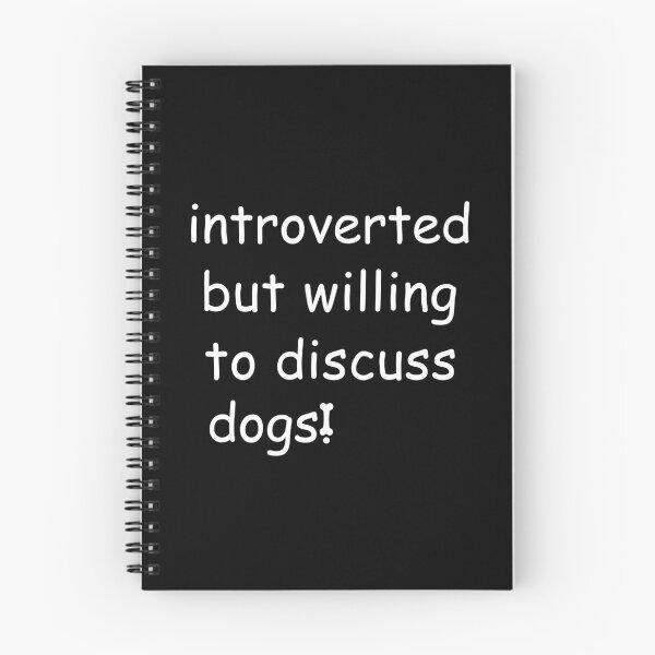 Item preview, introverted but willing to discuss dogs  designed and sold by saidox.
