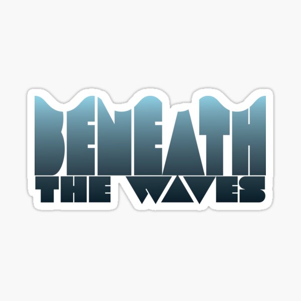 Beneath The Waves Sticker
