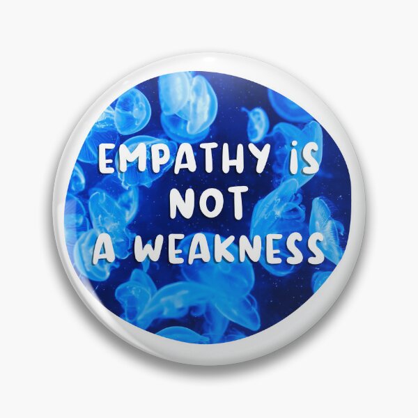 Item preview, Empathy is Not a Weakness designed and sold by Empathy is Badass.