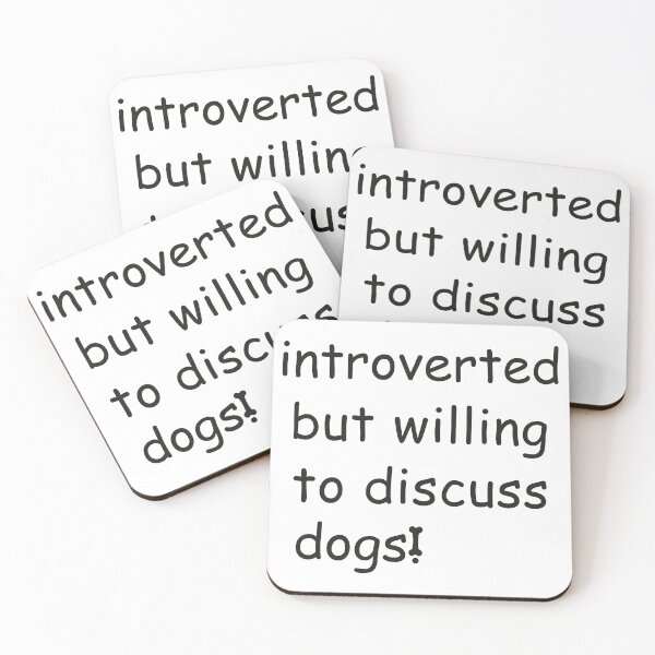 Item preview, introverted but willing to discuss dogs  designed and sold by saidox.
