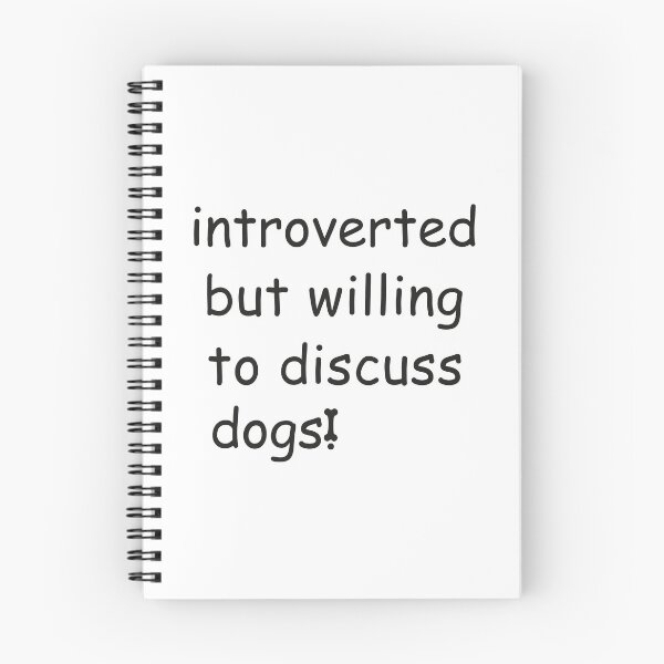 Item preview, introverted but willing to discuss dogs  designed and sold by saidox.