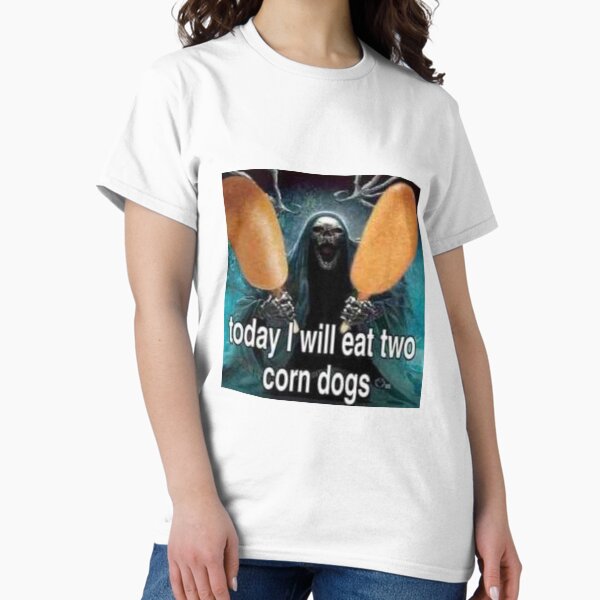 Item preview, today I will eat two corn dogs awesome badass skeleton designed and sold by Mr. Meatball.