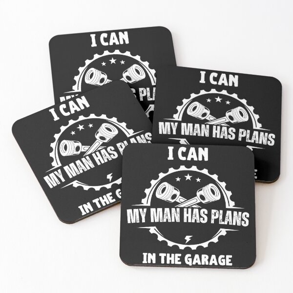 Item preview, I Can My Man Has Plans In The Garage designed and sold by med-sp-shop5.