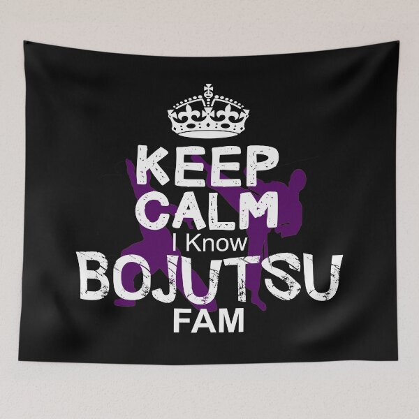 Item preview, Keep Calm I Know Bojutsu Fam designed and sold by MartialArtsNerd.